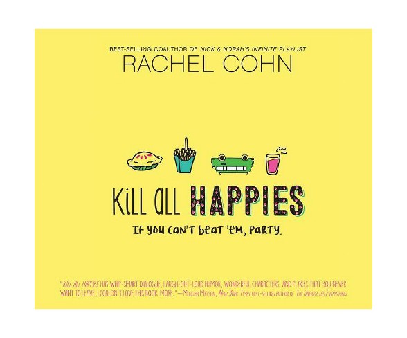 Kill All Happies - by  Rachel Cohn (AudioCD)