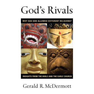 God's Rivals - by  Gerald R McDermott (Paperback)