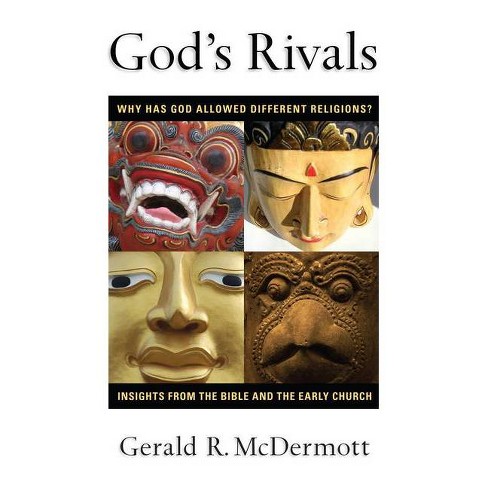 God S Rivals By Gerald R Mcdermott Paperback Target