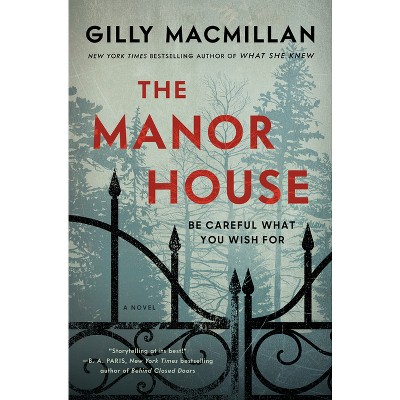 The Manor House - by Gilly MacMillan