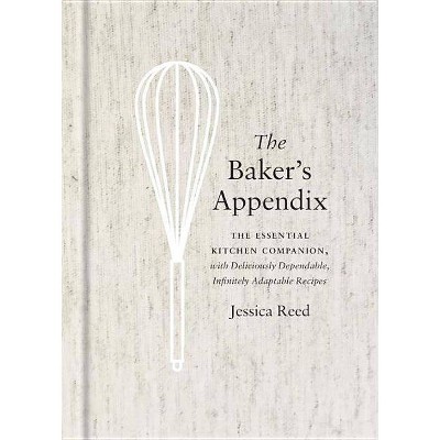 The Baker's Appendix - by  Jessica Reed (Hardcover)