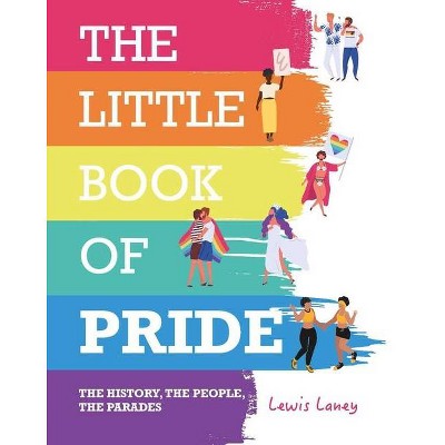 The Little Book of Pride - by  Lewis Laney (Hardcover)