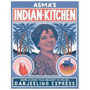 Asma's Indian Kitchen - by  Asma Khan (Hardcover) - 1 of 1