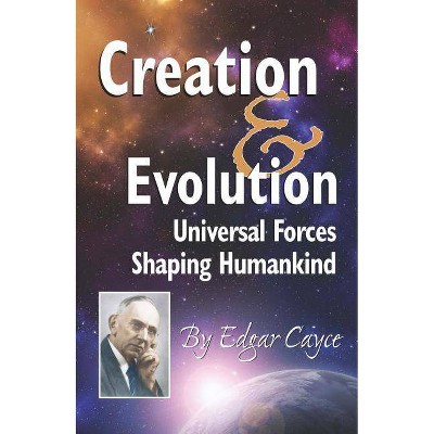 Creation & Evolution - by  Edgar Cayce (Paperback)