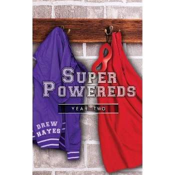 Super Powereds - by  Drew Hayes (Hardcover)