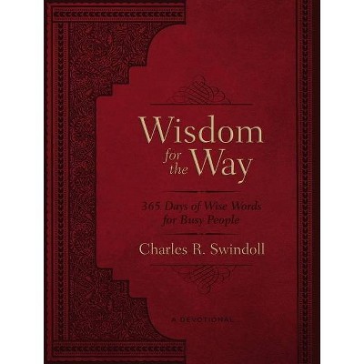 Wisdom for the Way, Large Text Leathersoft - by  Charles R Swindoll (Leather Bound)