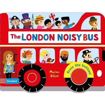 The London Noisy Bus - (Board Book)