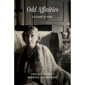 Odd Affinities - by Elizabeth Abel - 1 of 1