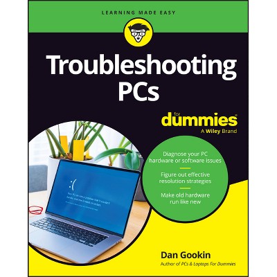 Troubleshooting PCs for Dummies - by  Dan Gookin (Paperback)