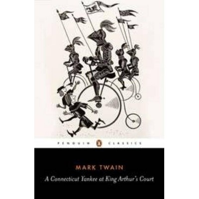 A Connecticut Yankee in King Arthur's Court - (English Library) by  Mark Twain (Paperback)