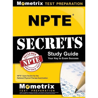 NPTE Secrets - by  Mometrix Physical Therapy Certificatio (Hardcover)