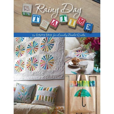 Rainy Day Teatime - by  Edyta Sitar (Paperback)