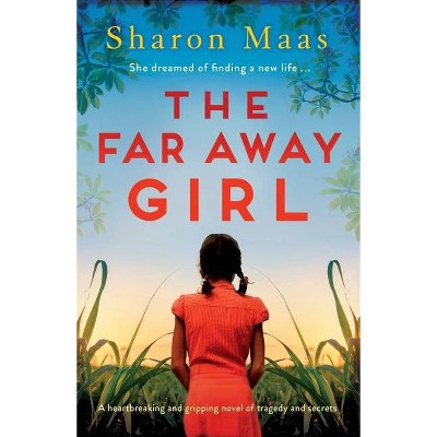 The Far Away Girl - by  Sharon Maas (Paperback)