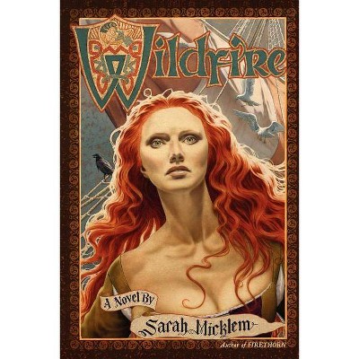 Wildfire - by  Sarah Micklem (Paperback)
