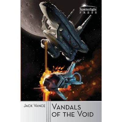 Vandals of the Void - by  Jack Vance (Paperback)