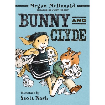 Bunny And Clyde - By Megan Mcdonald (hardcover) : Target