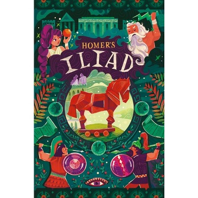 Homer's Iliad - (Kingfisher Epics) (Paperback)