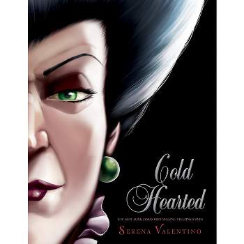 Cold Hearted - (Villains) by Serena Valentino (Hardcover)