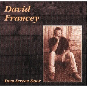 David Francey - Torn Screen Door (CD) - 1 of 1