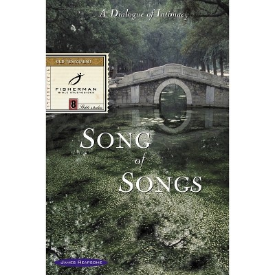 Song of Songs - (Fisherman Bible Studyguide) by  James Reapsome (Paperback)