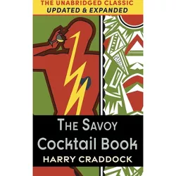 The Deluxe Savoy Cocktail Book - by  Harry Craddock & Will Bissonnette (Hardcover)