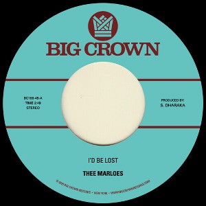 Thee Marloes - I'D Be Lost B/W What's on Your Mind (vinyl 7 inch single) - 1 of 1