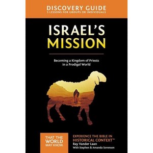 Israel's Mission Discovery Guide - (That the World May Know) by  Ray Vander Laan (Paperback) - 1 of 1