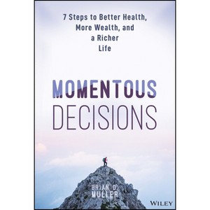 Momentous Decisions - by  Brian D Muller (Hardcover) - 1 of 1