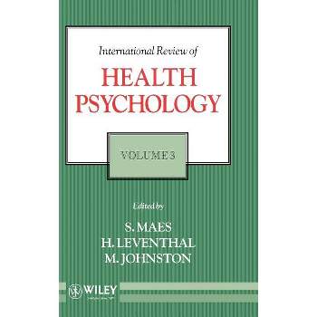 International Review of Health Psychology - by  S Maes & H Leventhal & M Johnston (Hardcover)