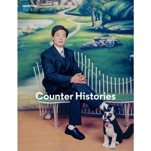 Counter Histories - (Aperture Magazine) by  Aperture Aperture (Paperback) - 1 of 1