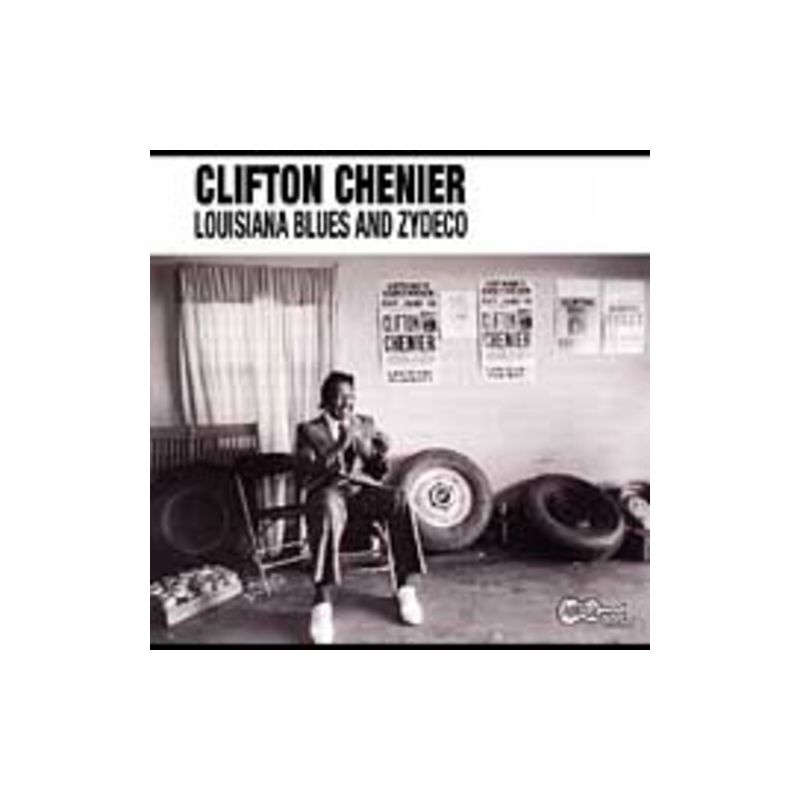 Clifton Chenier - Louisiana Blues & Zydeco (CD), 1 of 2