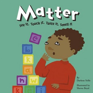 Matter - (Amazing Science) by  Darlene R Stille (Paperback) - 1 of 1