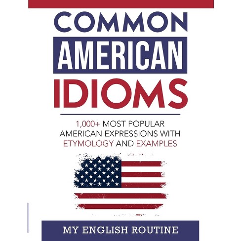 Idioms K - Learn American English Online