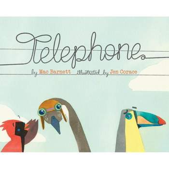 Telephone - by  Mac Barnett (Hardcover)