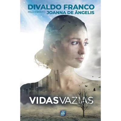 Vidas Vazias - by  Divaldo Franco (Paperback)