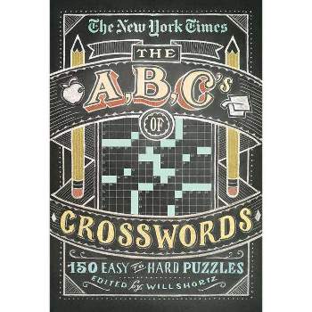 The New York Times ABCs of Crosswords - (New York Times Crossword Puzzles) by  Will Shortz (Paperback)