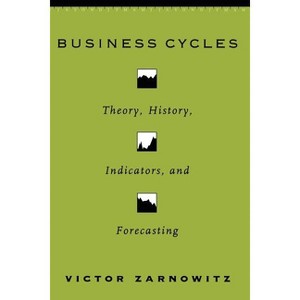 Business Cycles - (National Bureau of Economic Research Studies in Business Cyc) 2nd Edition by  Victor Zarnowitz (Paperback) - 1 of 1
