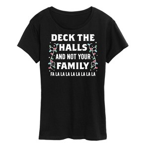 Women's - Instant Message - Deck The Halls Not Family Christmas Short Sleeve Graphic T-Shirt - 1 of 4