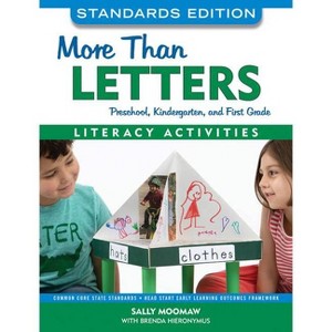 More Than Letters, Standards Edition - by  Sally Moomaw (Paperback) - 1 of 1