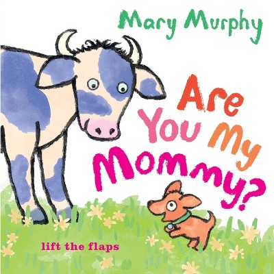 Are You My Mommy? - By Mary Murphy (board Book) : Target