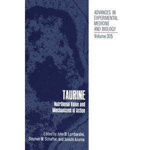 Taurine - (Language of Science) by  John B Lombardini & Stephen W Schaffer & Junichi Azuma (Hardcover) - 1 of 1