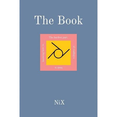 The Book - by  Nix (Paperback)