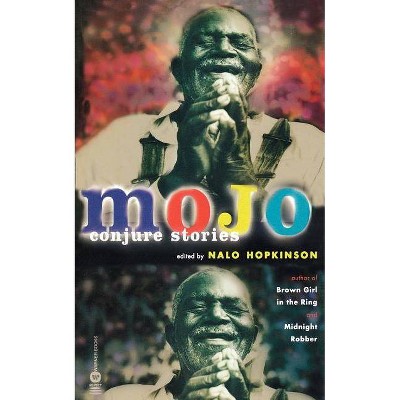 Mojo - by  Nalo Hopkinson (Paperback)