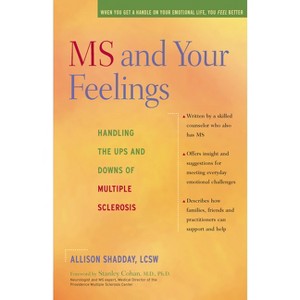 MS and Your Feelings - by  Allison Shadday (Paperback) - 1 of 1