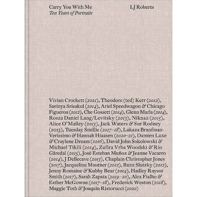 LJ Roberts: Carry You with Me - (Hardcover)