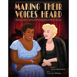Making Their Voices Heard - by  Vivian Kirkfield (Hardcover) - 1 of 1