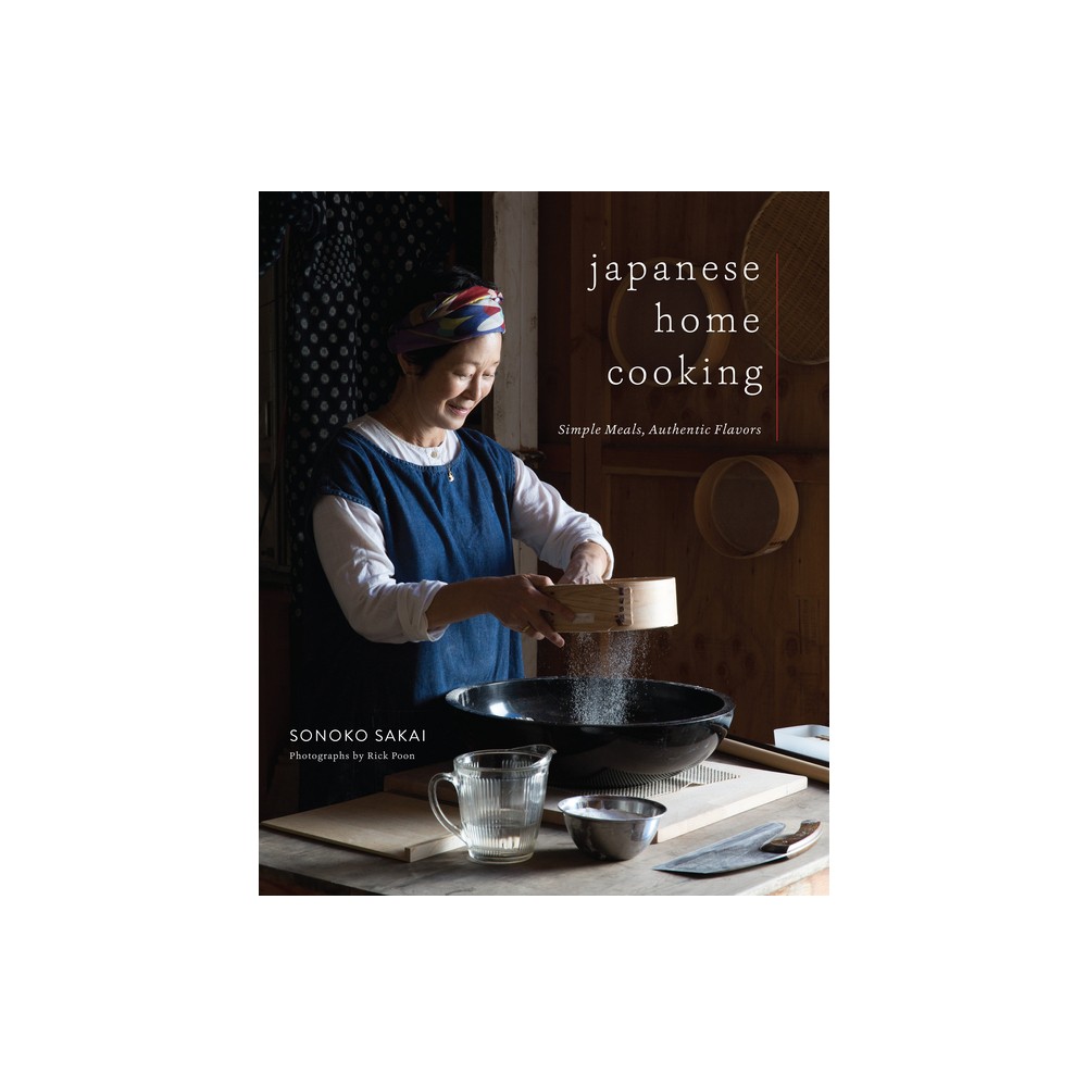 Japanese Home Cooking - by Sonoko Sakai (Hardcover)