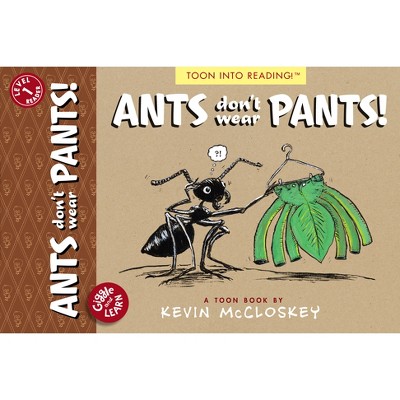 Ants Don't Wear Pants! - (Giggle and Learn) by Kevin McCloskey
