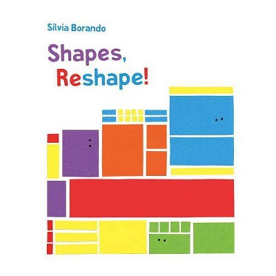 Shapes, Reshape! - (Minibombo) by  Silvia Borando (Hardcover)