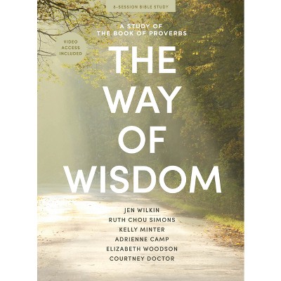 The Way of Wisdom - Bible Study Book with Video Access - (Paperback)